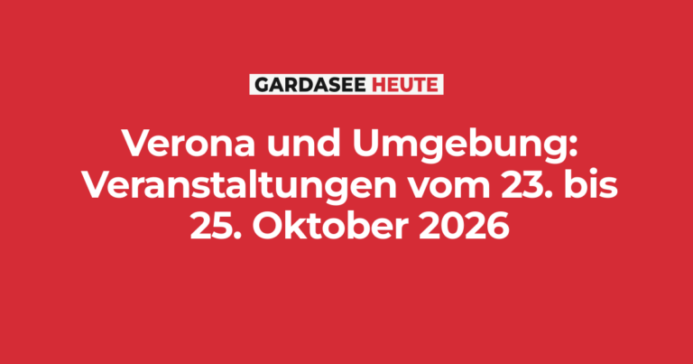 Verona und Umgebung: Veranstaltungen vom 23. bis 25. Oktober 2026