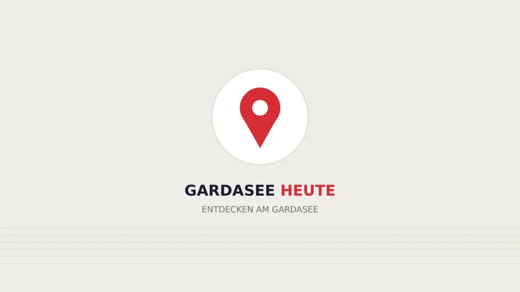 Gardasee Heute – Entdecken